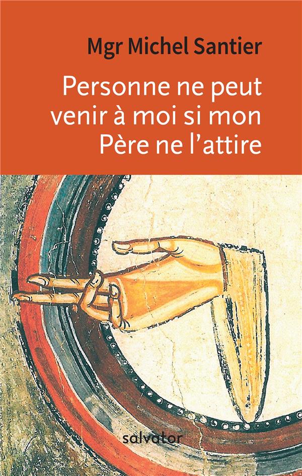 - PERSONNE NE PEUT VENIR A MOI SI MON PERE NE L ATTIRE. LE DISCOURS DU PAIN DE VIE - PERSONNE NE PEUT VENIR A MOI SI MON PERE NE L ATTIRE. LE DISCOURS DU PAIN DE VIE